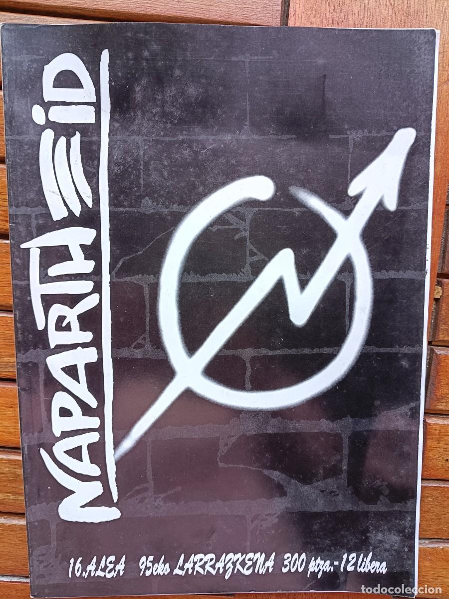 C&oacute;mics: NAPARTHEID N&ordm; 16, 1995. FANZINE-COMIC ESPECIAL OKUPAZIOA-OCUPACI&Oacute;N Y GAZTETXEAK. INCLUYE POSTER