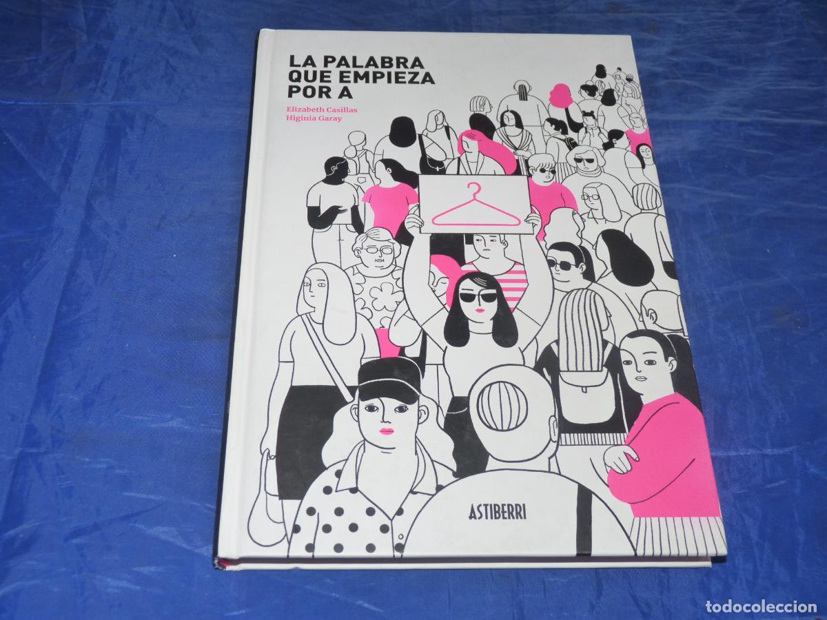 C&oacute;mics: La palabra que empieza por A Astiberri OREFSLL