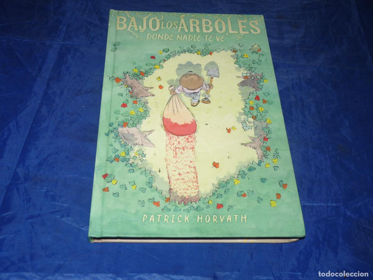 C&oacute;mics: Bajo los &aacute;rboles, donde nadie te ve Astiberri OREFSLL