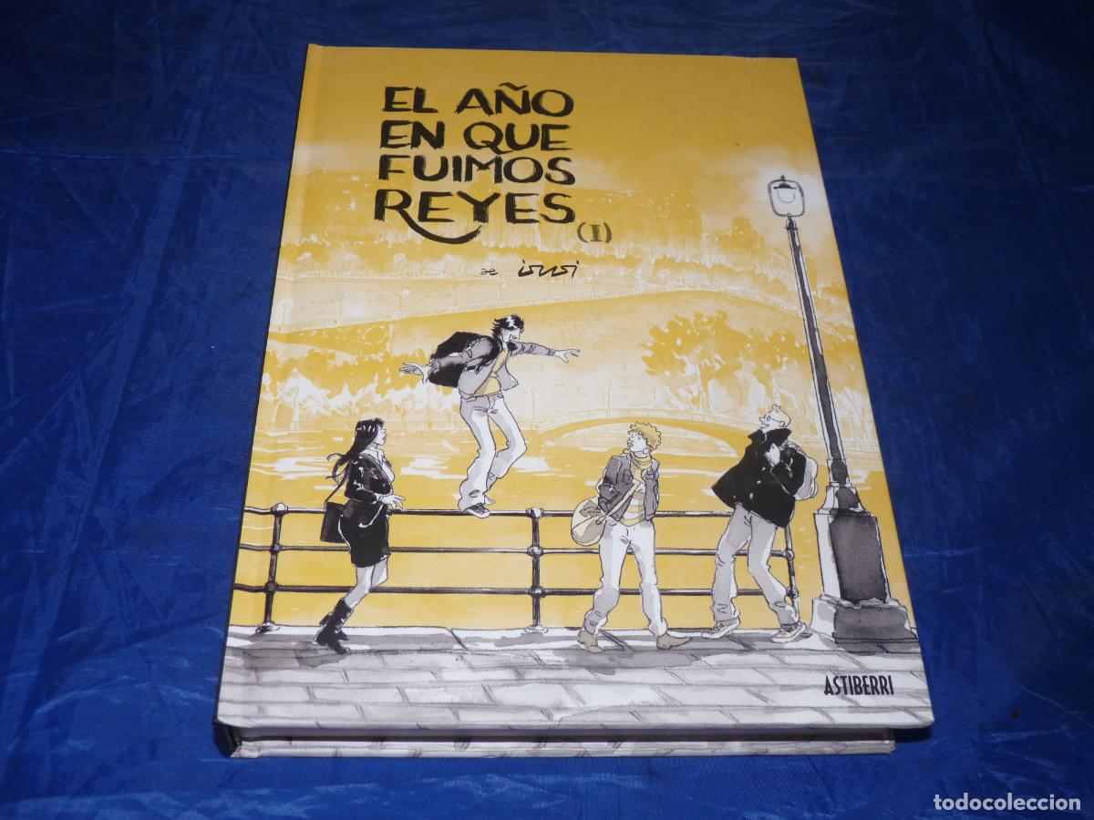 C&oacute;mics: El a&ntilde;o en que fuimos reyes I Astiberri OREFSLL