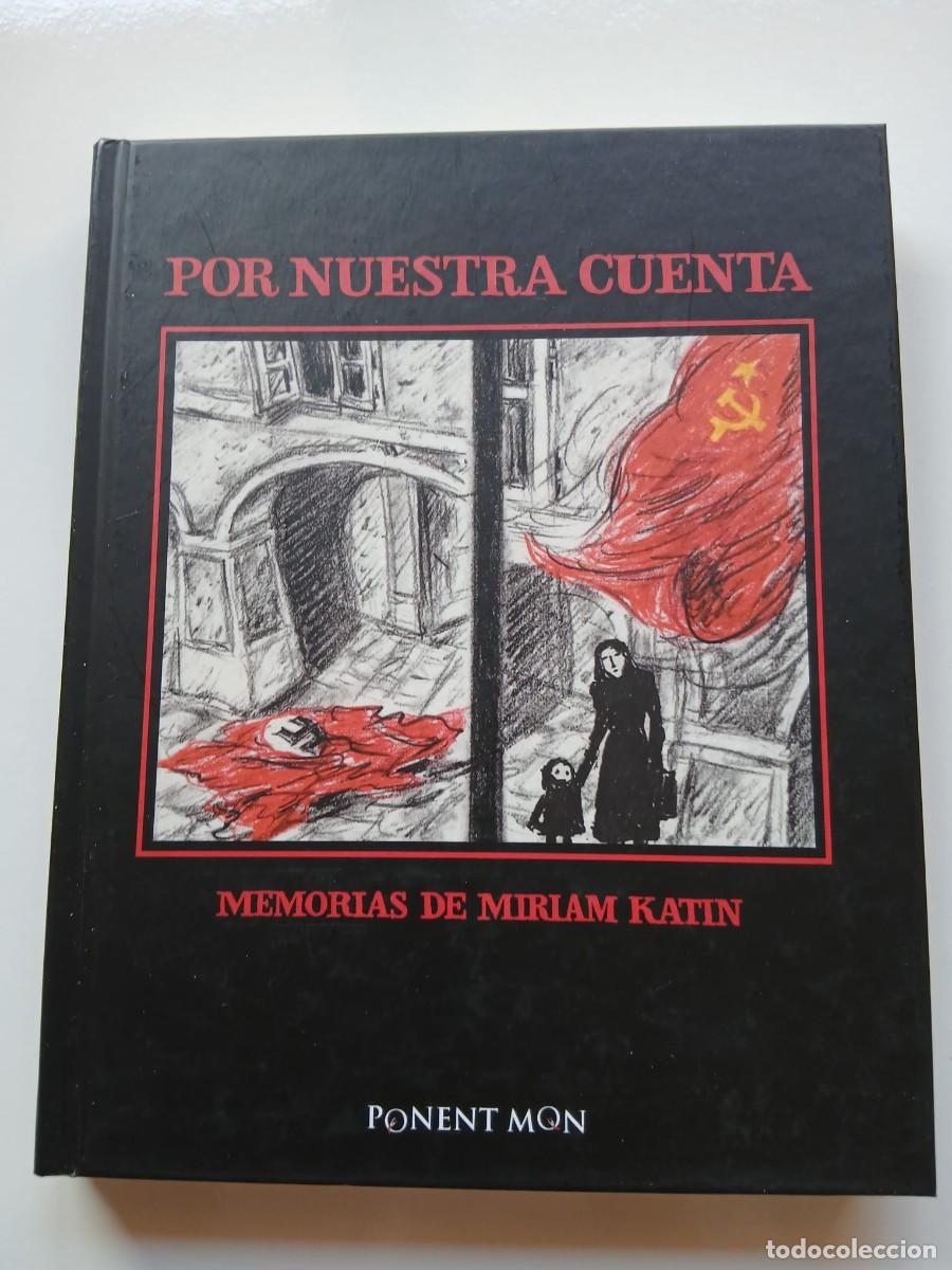 C&oacute;mics: Por nuestra cuenta, memorias de Miriam Katin
