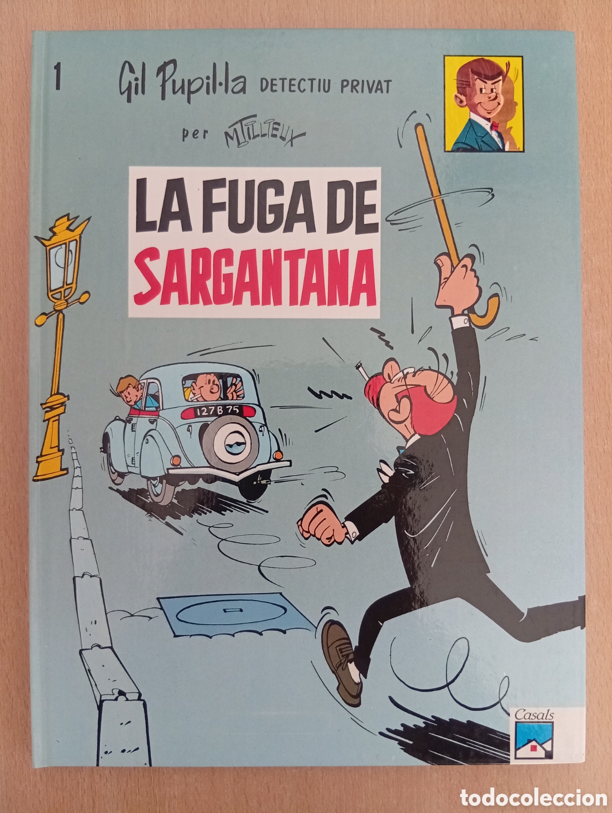 Comics : GIL PUPIL&bull;LA DETECTIU PRIVAT./N&ordm; 1. LA FUGA DE SARGANTANA. Mauricio Tillieux