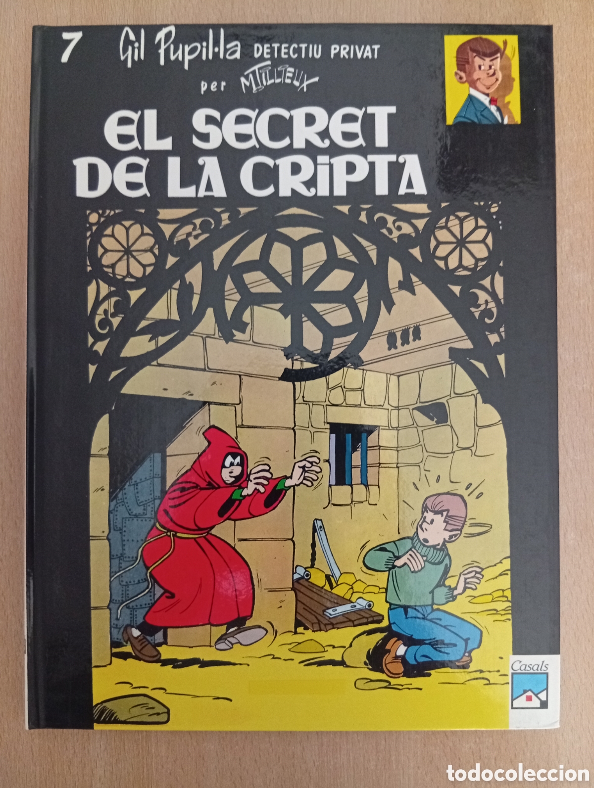 C&oacute;mics: GIL PUPIL&bull;LA DETECTIU PRIVAT/ N&ordm; 7. EL SECRET DE LA CRIPTA. Maurice Tillieux