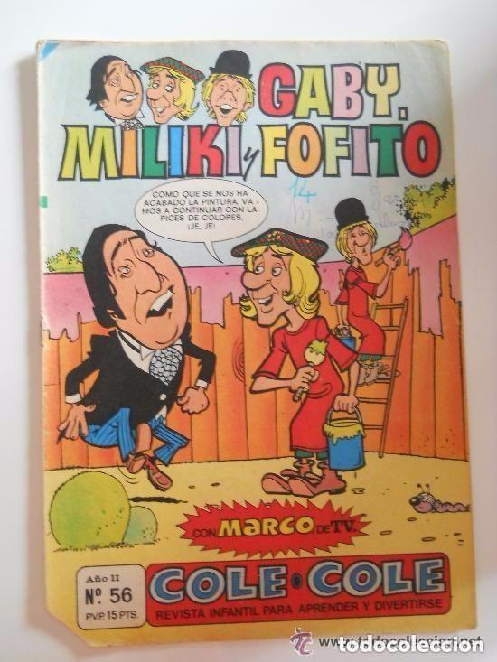 C&oacute;mics: COLE-COLE -REVISTA INFANTIL DE GABY,FOFO,MILIKI Y FOFITO A&Ntilde;O II N&ordm; 56 A&Ntilde;O 1977 -LEER DETALLES