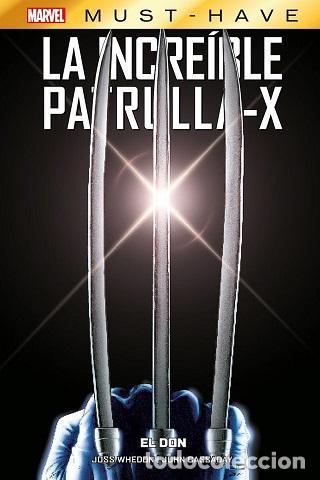 C&oacute;mics: Marvel must have la incre&iacute;ble Patrulla-X 1. El don. - Cassaday, John.