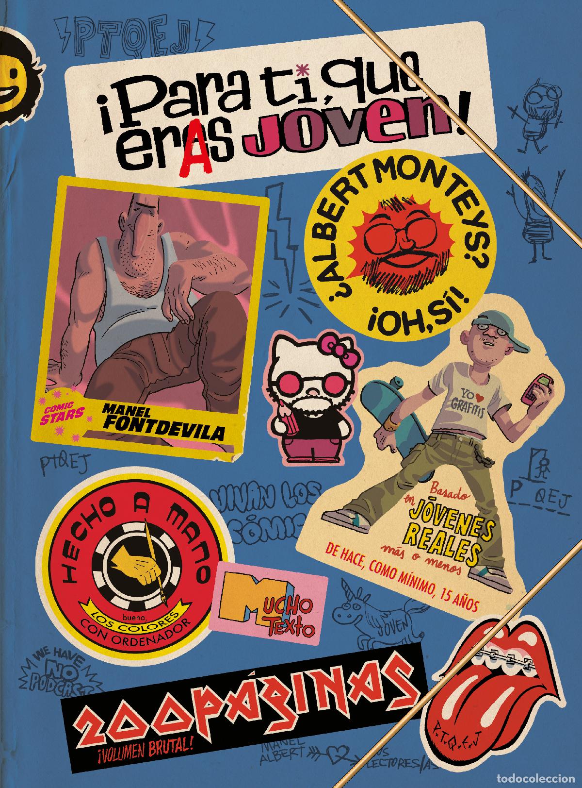 C&oacute;mics: &iexcl;Para ti, que eras joven! (Astiberri Ediciones) - Albert Monteys y Manel Fontdevila; Albert Monteys