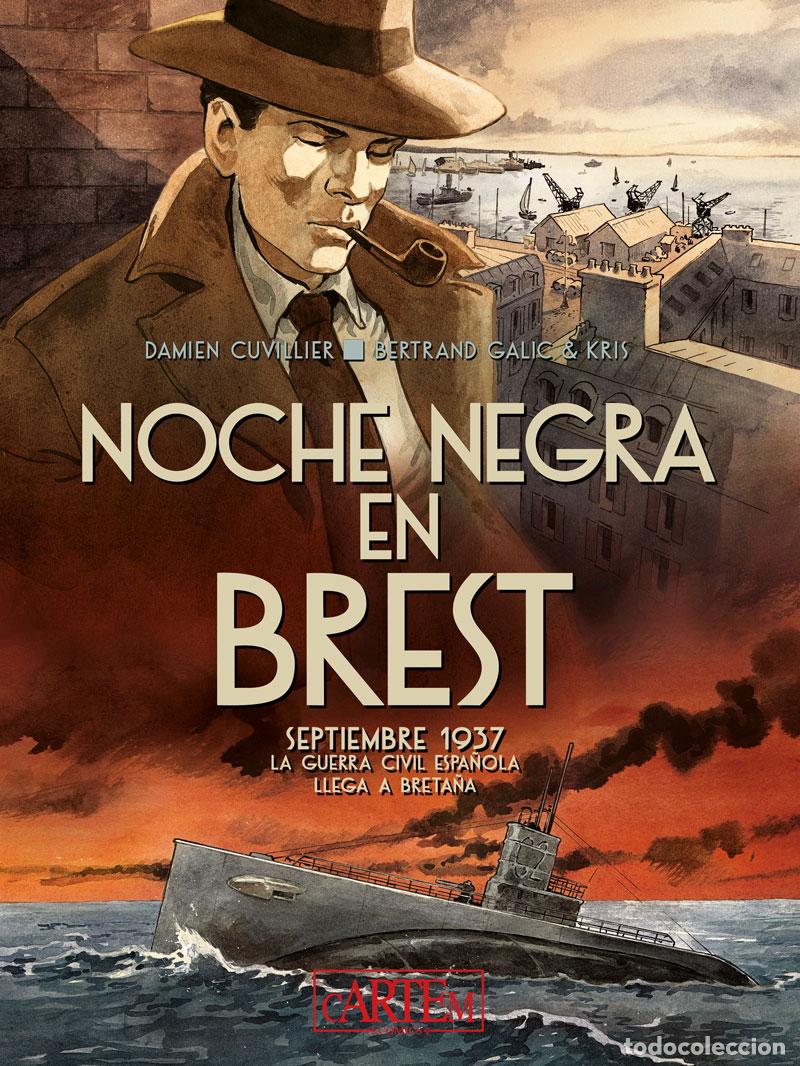 C&oacute;mics: Noche negra en Brest (Cartem Books) - Bertrand Galic; Damien Cuvillier
