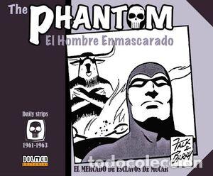 C&oacute;mics: The Phantom 01. El hombre enmascarado 1961-1963. El mercado de esclavos de Mucar (Dolmen Editorial)
