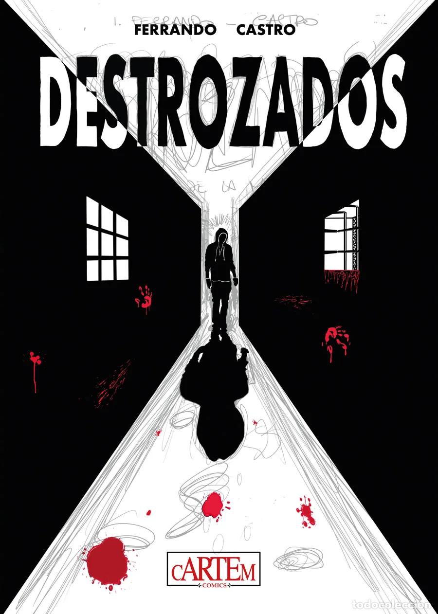 C&oacute;mics: Destrozados (Cartem Comics) - Isabel Ferrando Noguera; Jorge Castro G&oacute;mez