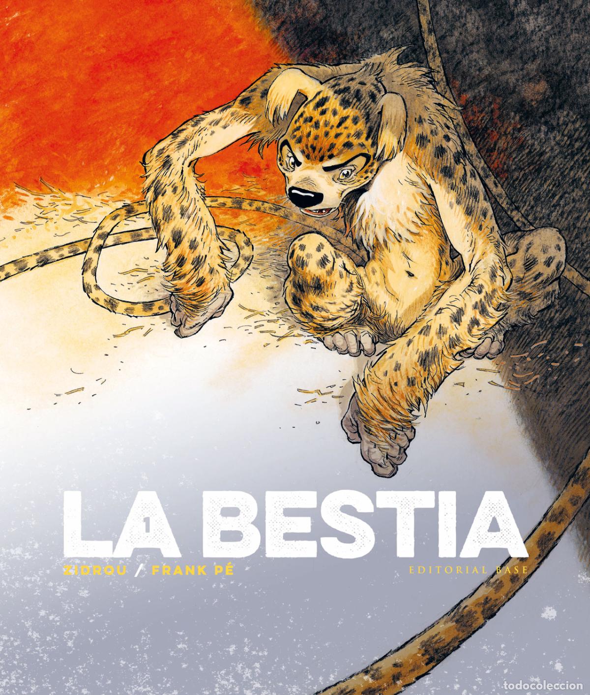 C&oacute;mics: La Bestia 01: El Marsupilami de Frank P&eacute; i Zidrou (Editorial Base) - Zidrou; Frank P&eacute;