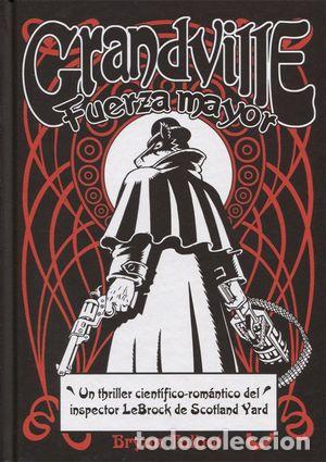 C&oacute;mics: Grandville 5. Fuerza mayor (Astiberri Ediciones) - Bryan Talbot; Bryan Talbot