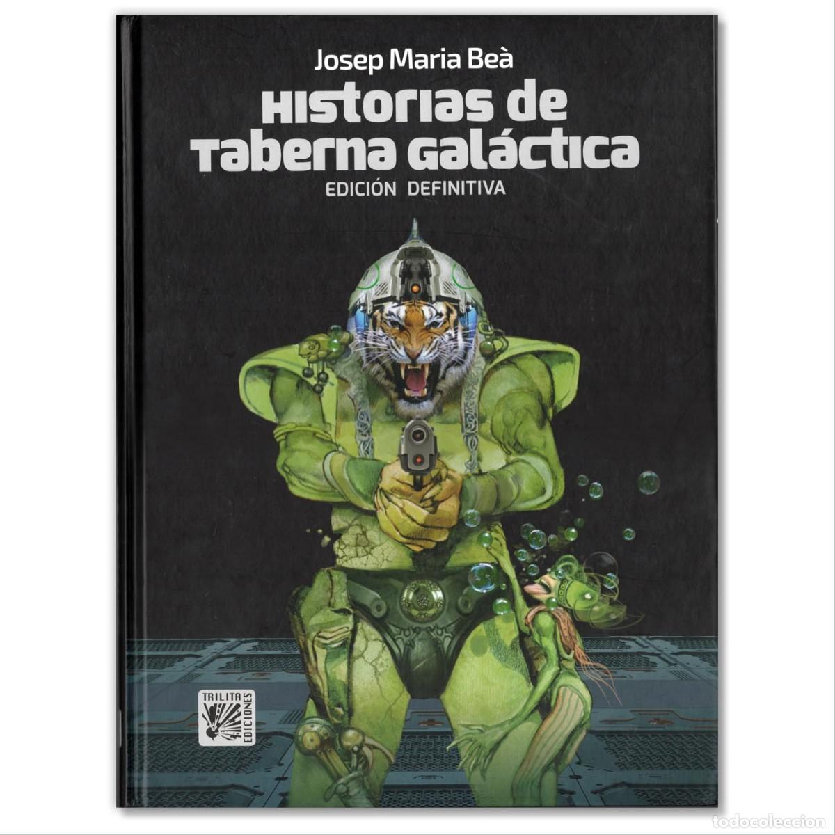 C&oacute;mics: HISTORIAS DE TABERNA GAL&Aacute;CTICA con Ilustraci&oacute;n Original Josep Maria Be&agrave;
