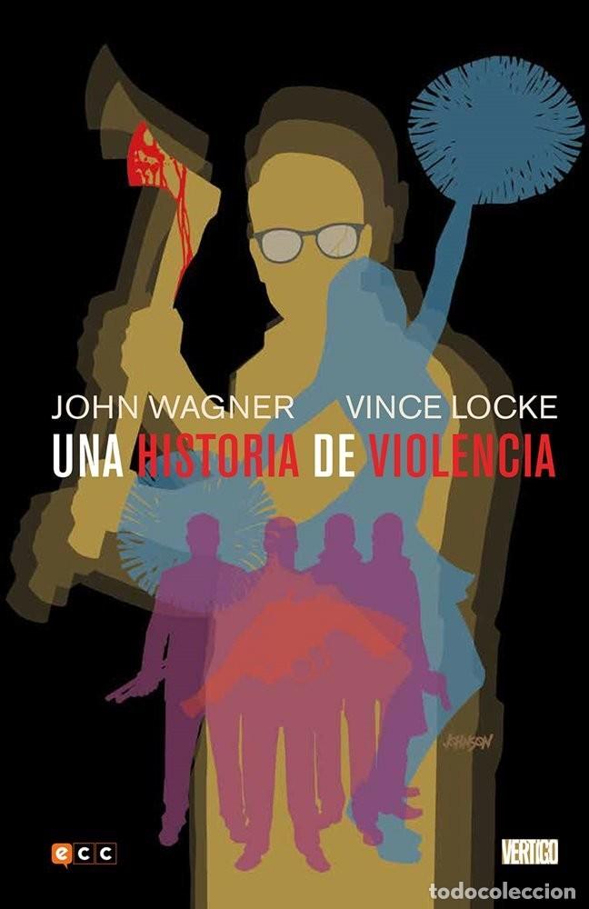 C&oacute;mics: Una historia de violencia , John Wagner, Vince Locke