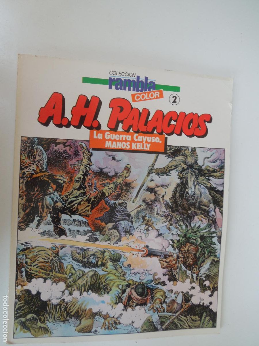 C&oacute;mics: LA GUERRA CAYUSO , MANOS KELLY -ANTONIO HERN&Aacute;NDEZ PALACIOS N&ordm; 2 COL RAMBLA COLOR - 1984