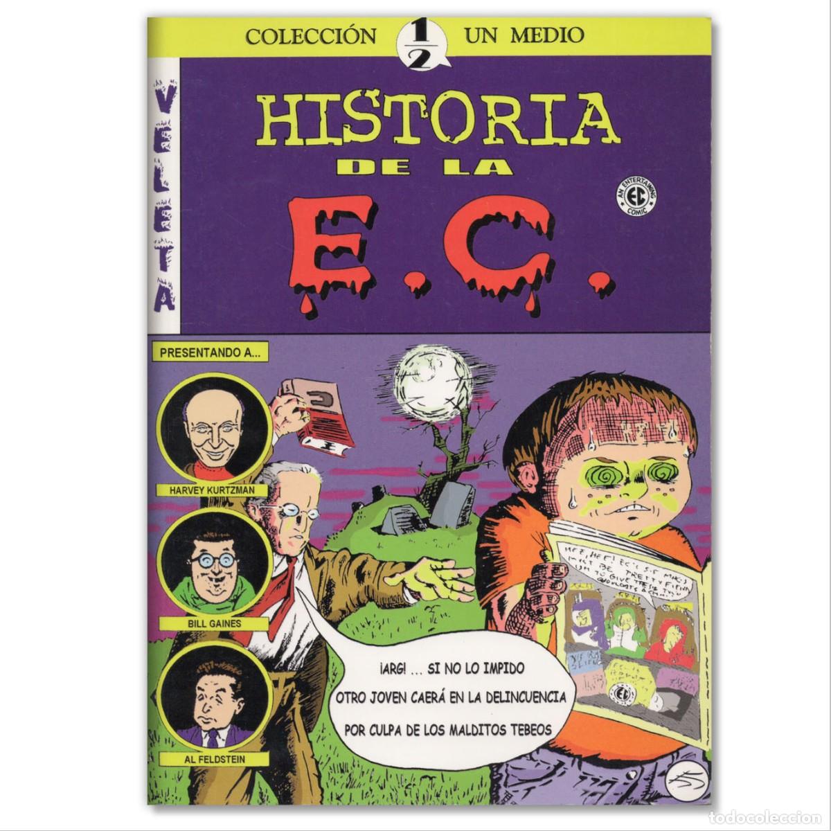 C&oacute;mics: HISTORIA DE LA E. C.