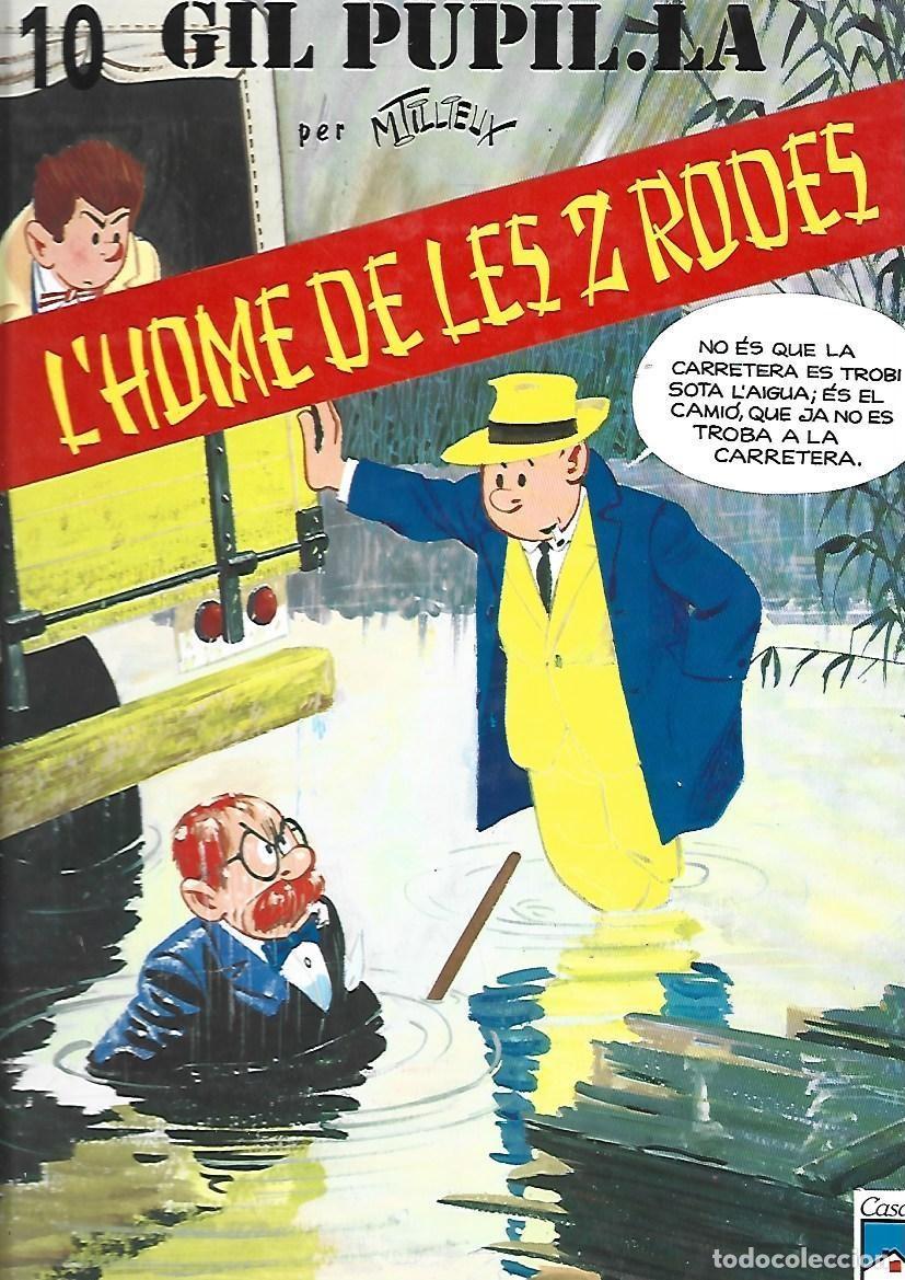 C&oacute;mics: Gil Pupil.la 10: l&acute;home de les 2 rodes, 1991, Casals, primera edici&oacute;n, impecable