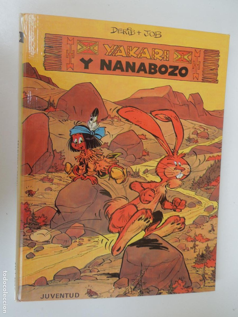 C&oacute;mics: YAKARI Y NANABOZO - N&ordm; 4- EDITORIAL JUVENTUD-1981 1&ordf; EDC -TAPAS DURAS