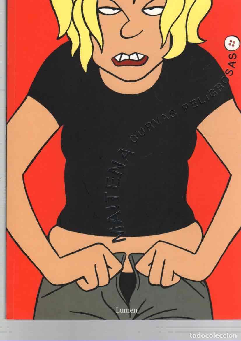 C&oacute;mics: MAITENA CURVAS PELIGROSAS. EDITORIAL LUMEN 2004. 1&ordf; EDICION