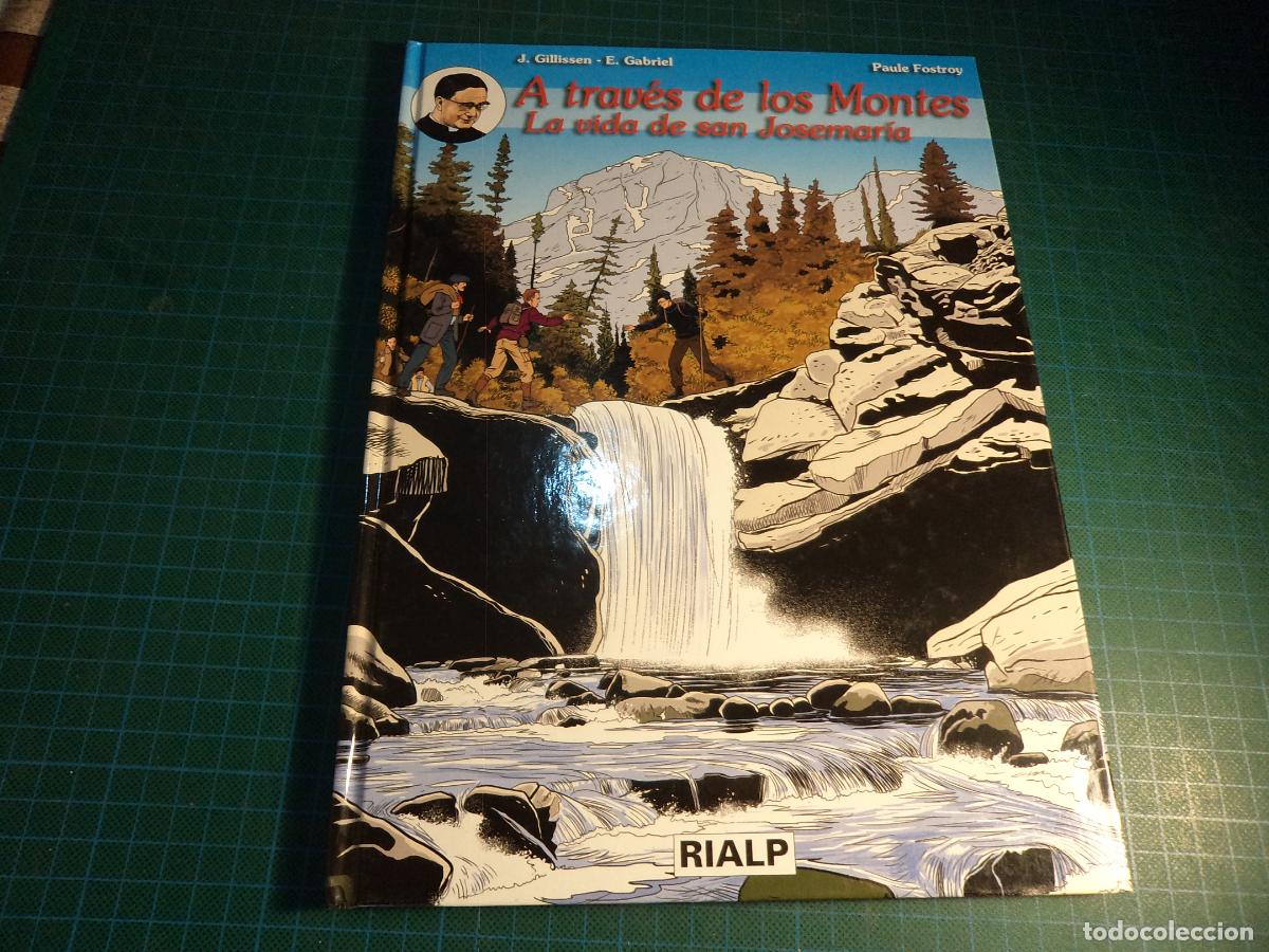 C&oacute;mics: A trav&eacute;s de los montes. La vida de San Josemaria. Rialp.