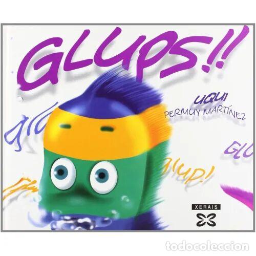 C&oacute;mics: Os Glups - Uki Permui - Editorial Xerais - Infantil e Xuvenil - Pequeno Merl&iacute;n - Al