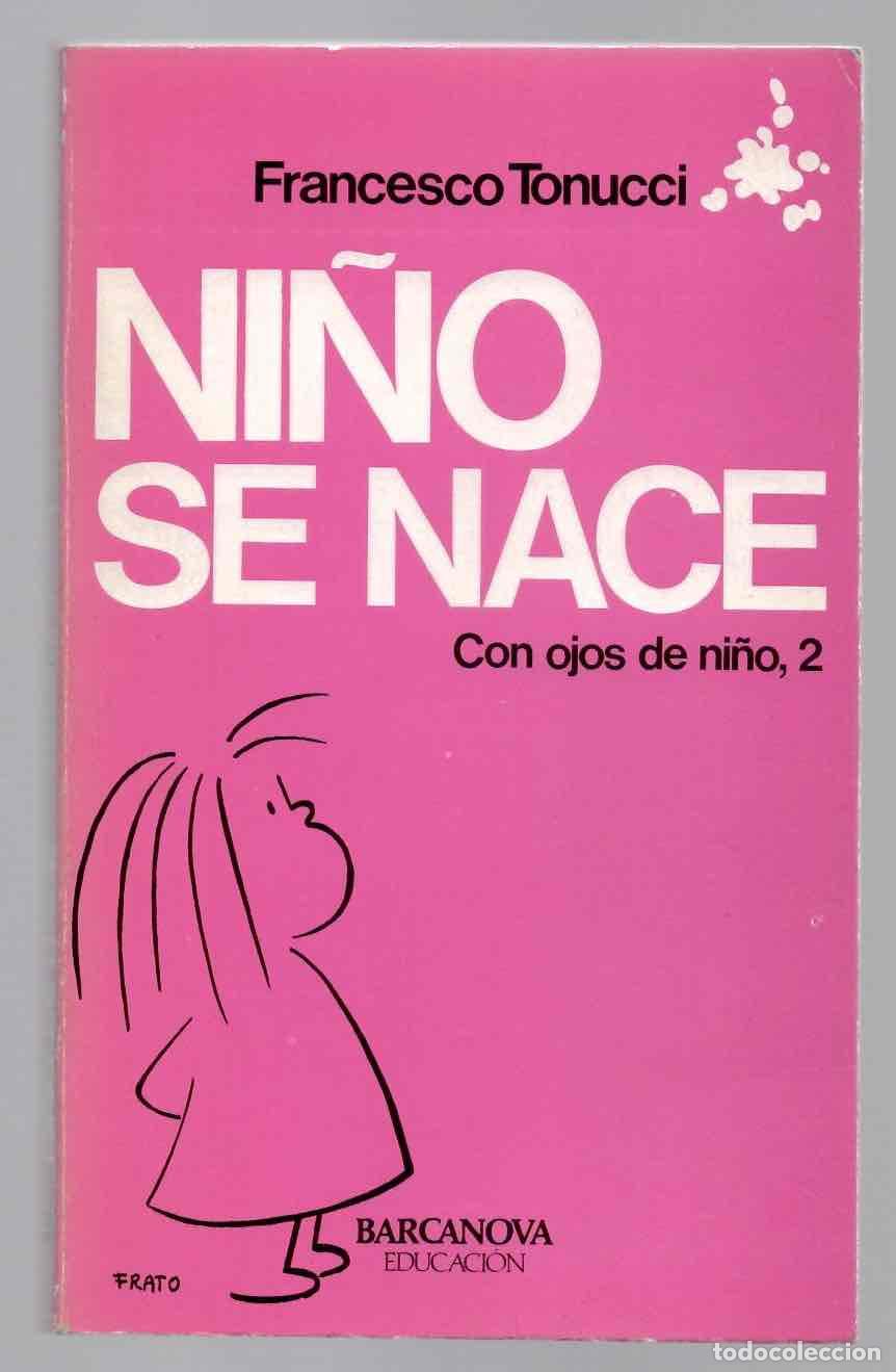 C&oacute;mics: NI&Ntilde;O SE NACE CON OJOS DE NI&Ntilde;O 2. FRANCESCO TONUCCI. BARCANOVA 1985