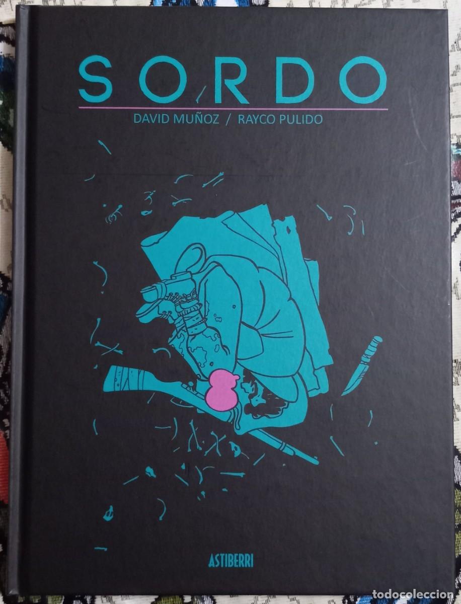 C&oacute;mics: SORDO, de DAVID MU&Ntilde;OZ y RAYCO PULIDO (ASTIBERRI)