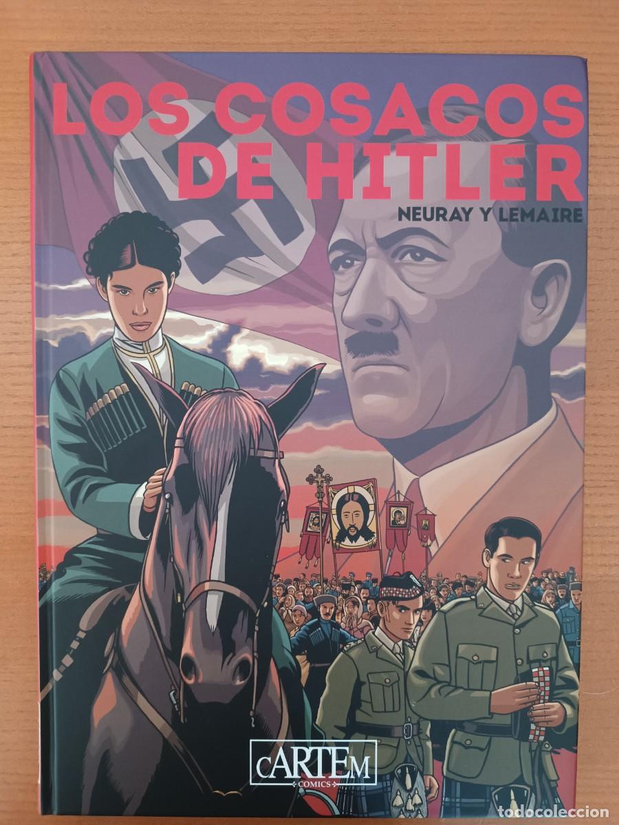 C&oacute;mics: LOS COSACOS DE HITLER. INTEGRAL. NEURAY Y LEMAIRE. EDITORIAL CARTEM