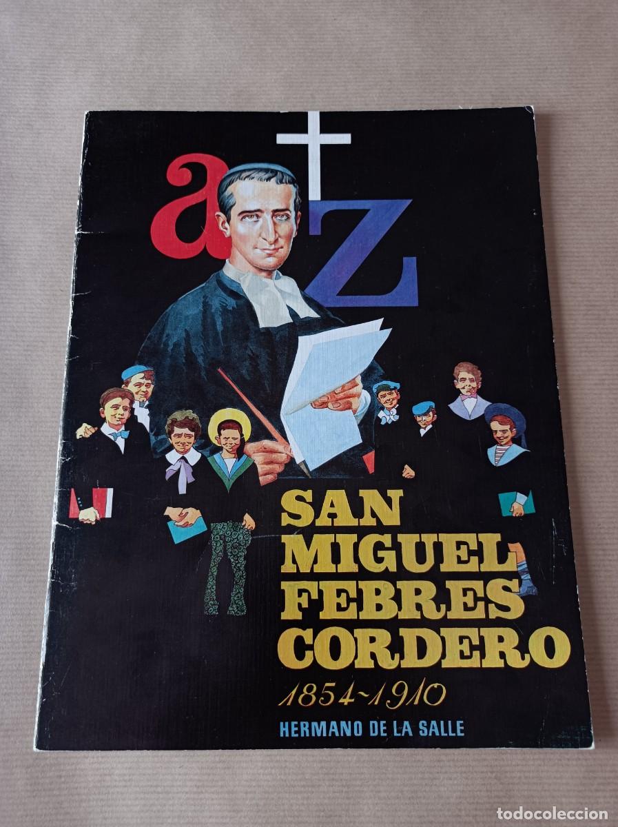 C&oacute;mics: SAN MIGUEL FEBRES CORDERO HERMANO DE LA SALLE - HERN&Aacute;NDEZ PALACIOS