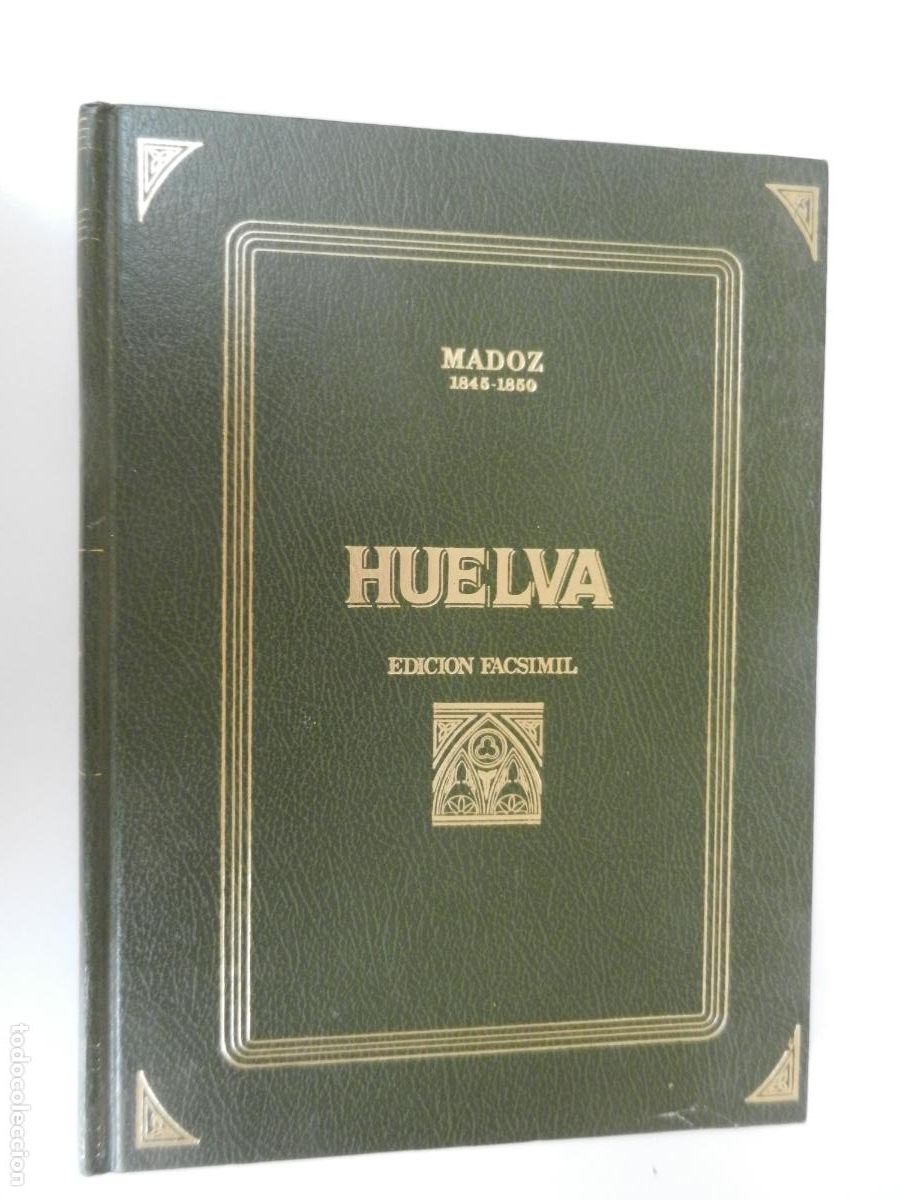C&oacute;mics: HUELVA - MADOZ - 1845-1850 - EDICION FACSIMIL - PASTAS DURAS