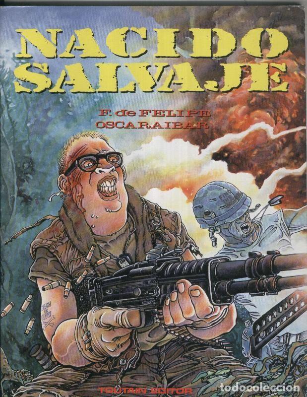 Comics : Nacido salvaje - Fernando de Felipe