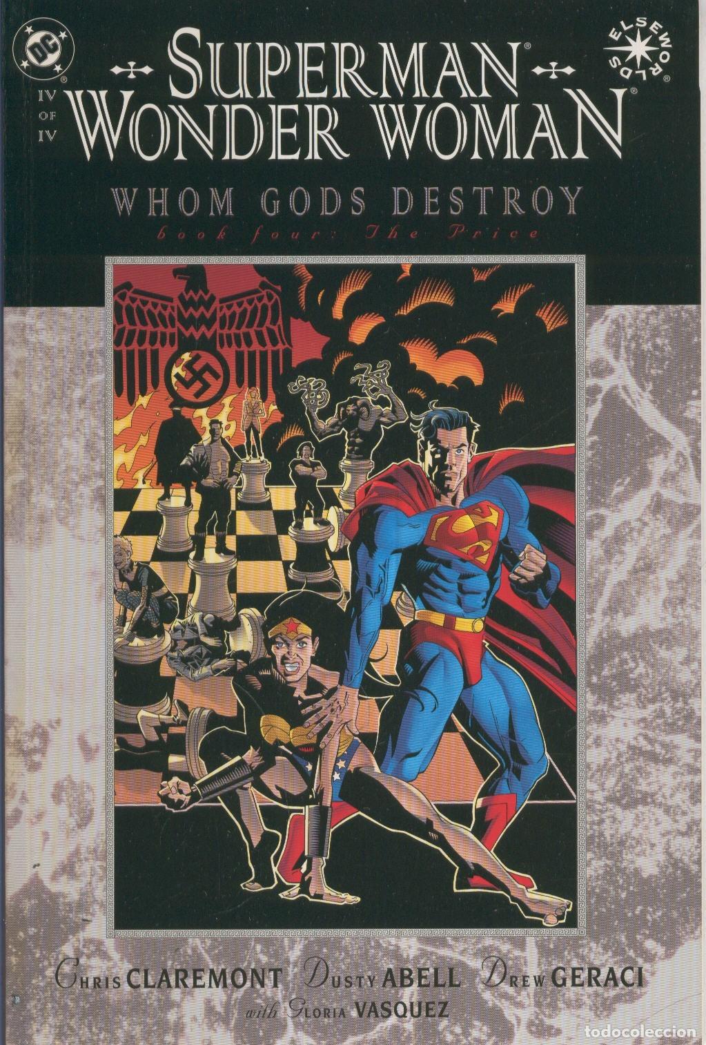 Comics : SUPERMAN WONDER WOMAN Whom Gods Destroy: BOOK 04 The Price - Dusty Abell