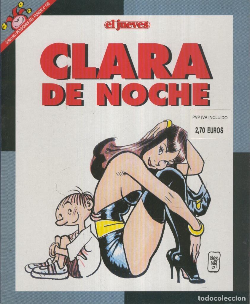 Comics : El Jueves: Pendones del Humor: Clara de Noche - BERNET