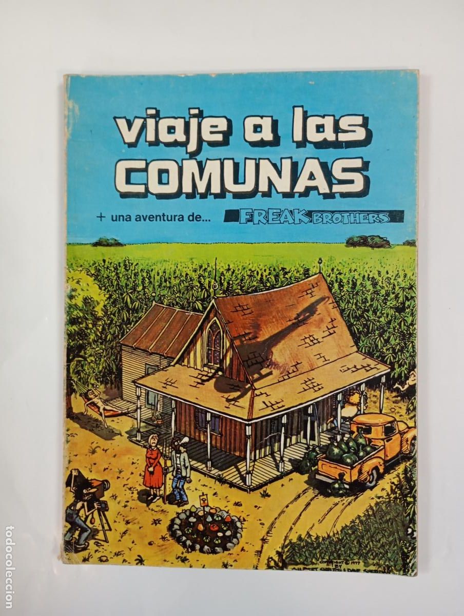 C&oacute;mics: VIAJE A LAS COMUNAS + UNA AVENTURA DE FREAK BROTHERS. PASTANAGA EDITORS. 1978 TDKR95