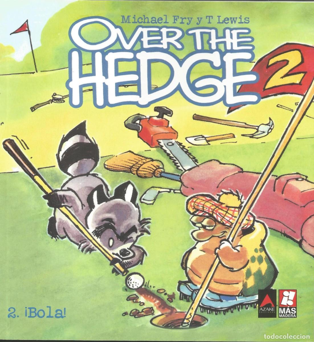 C&oacute;mics: Over the hedge - 2. &iexcl;Bola! - Volumen Dos - Michael Fry y T Lewis - Azake Ediciones M&aacute;s madera - 2005