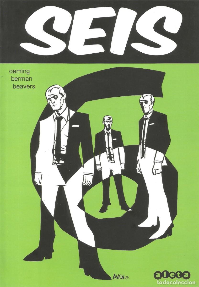 C&oacute;mics: Seis - Oeming Berman Beavers - Aleta Ediciones - C&oacute;mic completo autoconclusivo - 2007 - 48 p&aacute;ginas