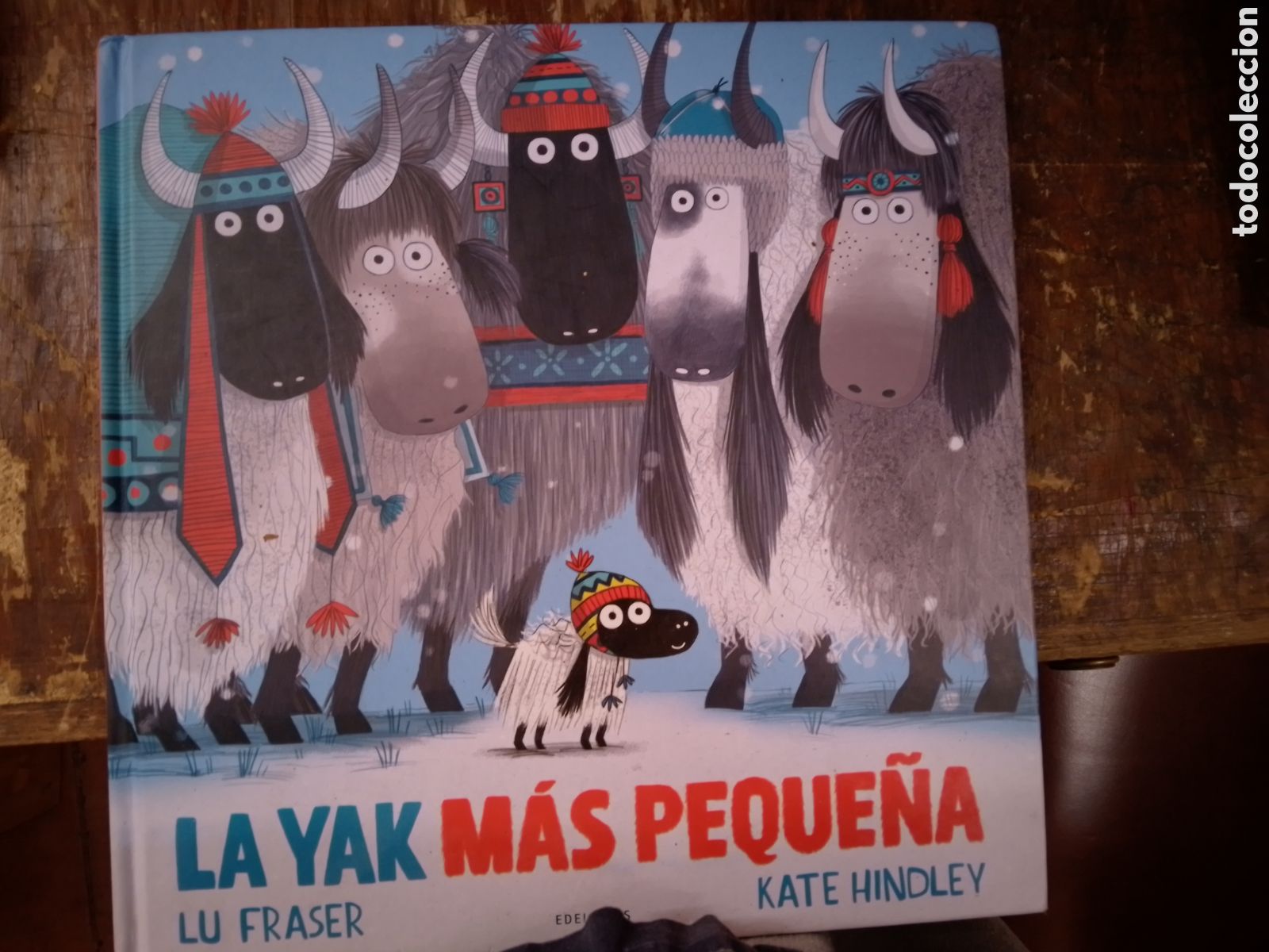 C&oacute;mics: LA YAK MAS PEQUE&Ntilde;A. FRASER, LU - HINDLEY, KATE. EDELVIVES. CHINA. 2020
