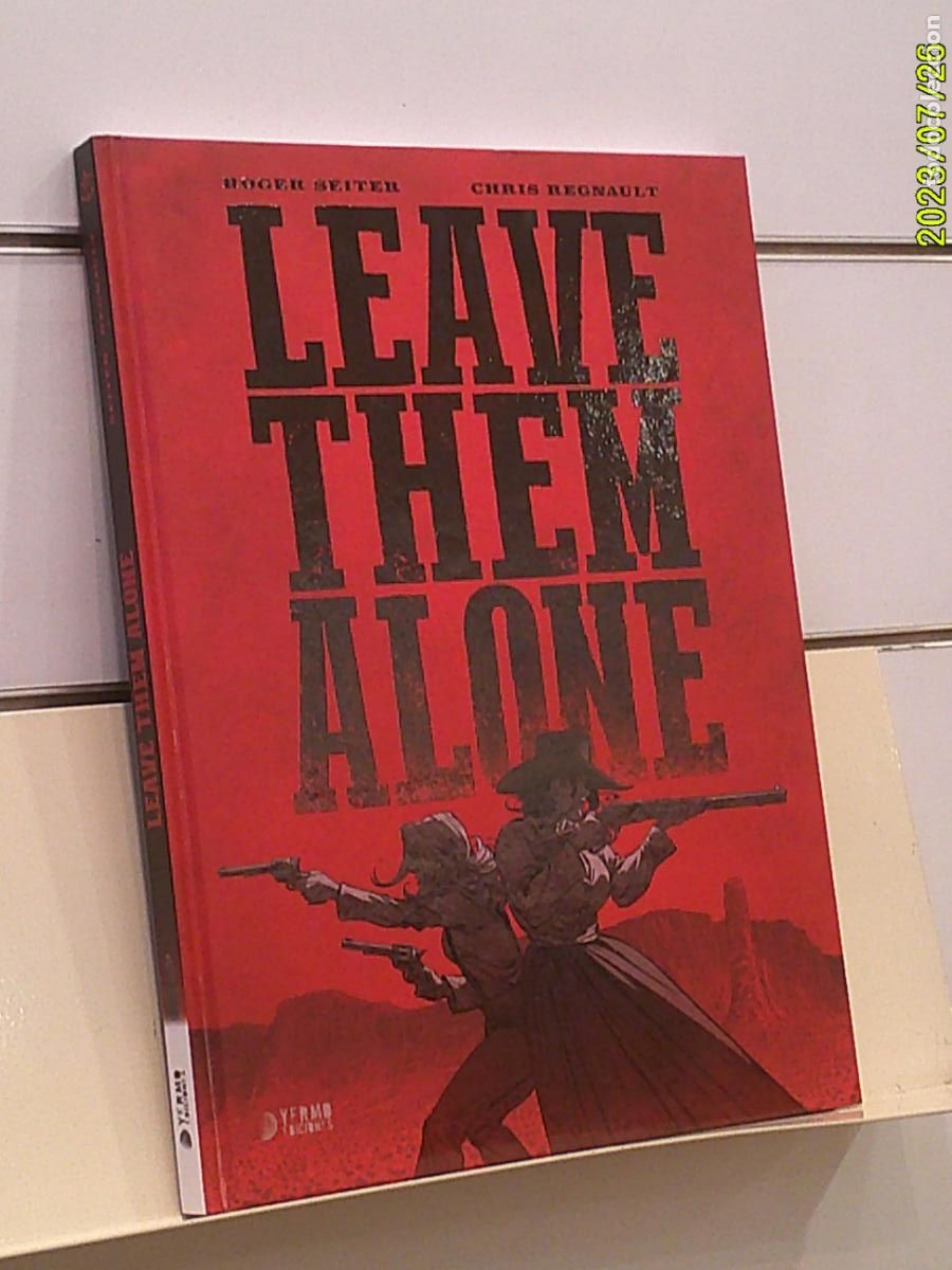 C&oacute;mics: LEAVE THEM ALONE HISTORIA COMPLETA TOMO TAPA DURA - YERMO OFERTA