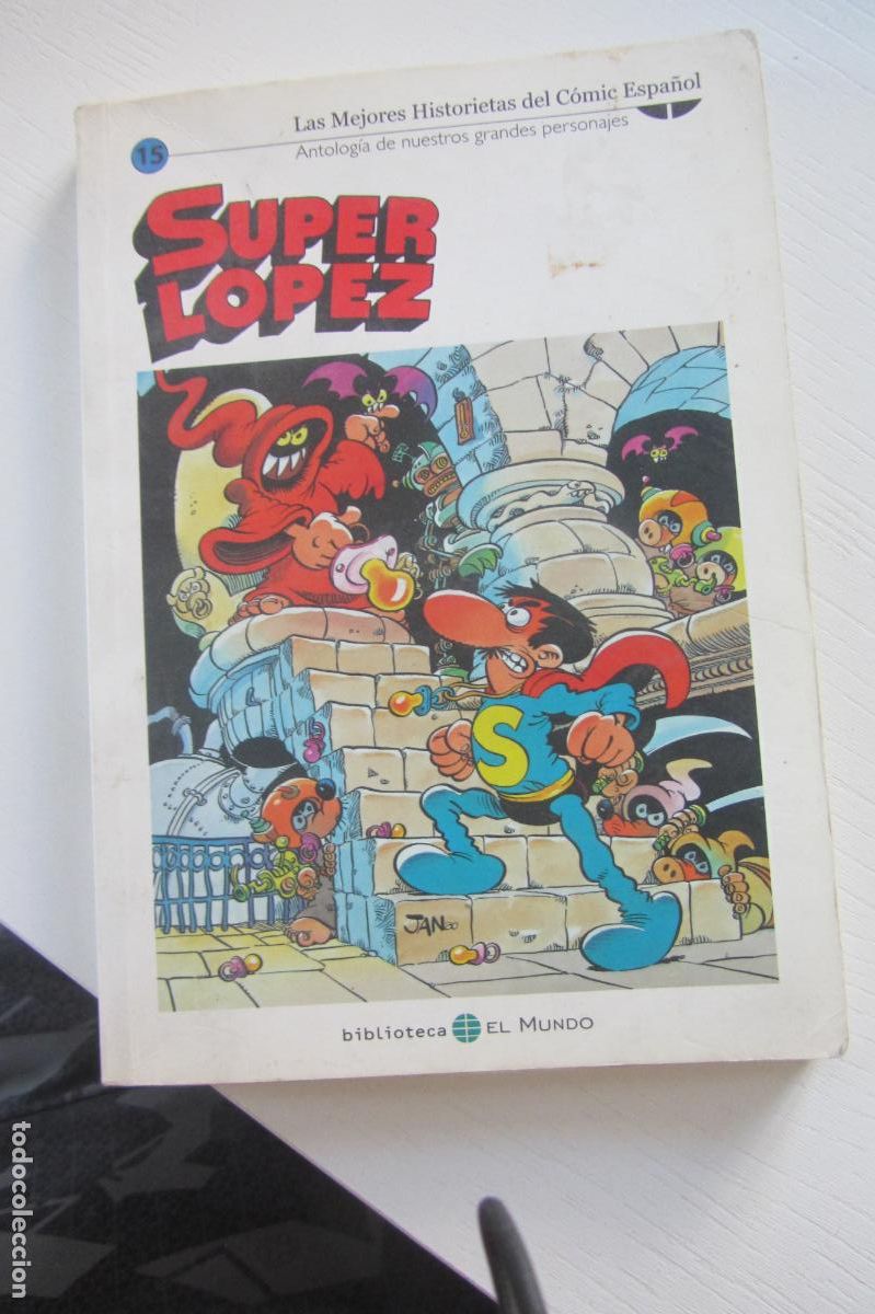 C&oacute;mics: SUPER LOPEZ 15. LAS MEJORES HISTORIETAS DEL COMIC ESPA&Ntilde;OL. R&Uacute;STICA. EL MUNDO arx335