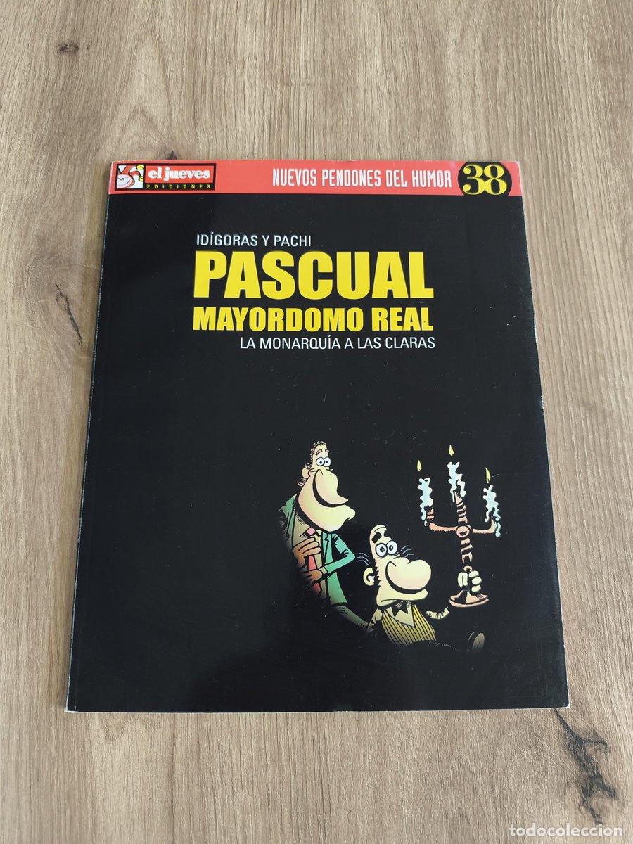 C&oacute;mics: Pascual mayordomo real La monarqu&iacute;a a las claras