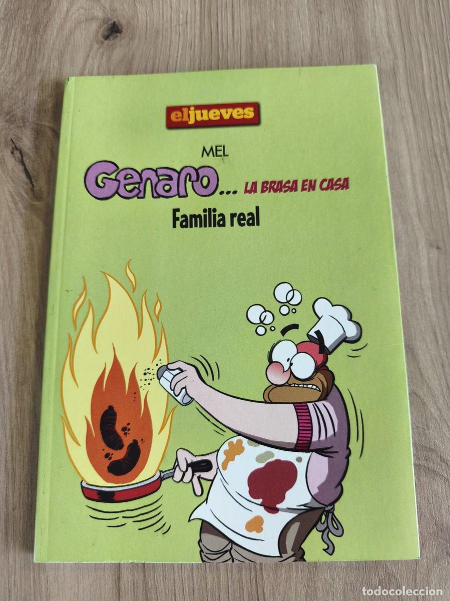 C&oacute;mics: Genaro La brasa en casa Familia real Mel