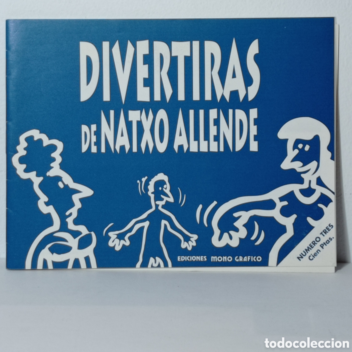 C&oacute;mics: NATXO ALLENDE, DIVERTIRAS. MONO GRAFICO