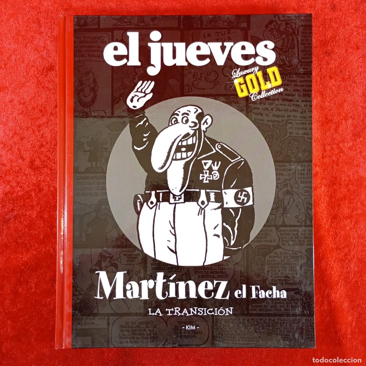 C&oacute;mics: EL JUEVES - LUXURY GOLD COLLECTION - MART&Iacute;NEZ EL FACHA - LA TRANSICI&Oacute;N / 3216