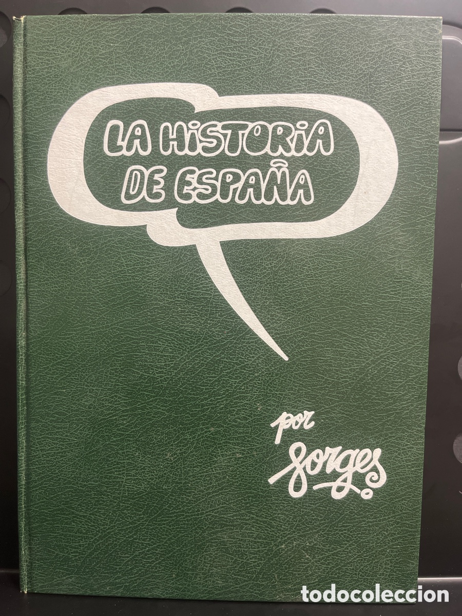 C&oacute;mics: LA HISTORIA DE ESPA&Ntilde;A N.1 por FORGES LIBROS Y PUBLICACIONES PERI&Oacute;DICAS ( 1985 )