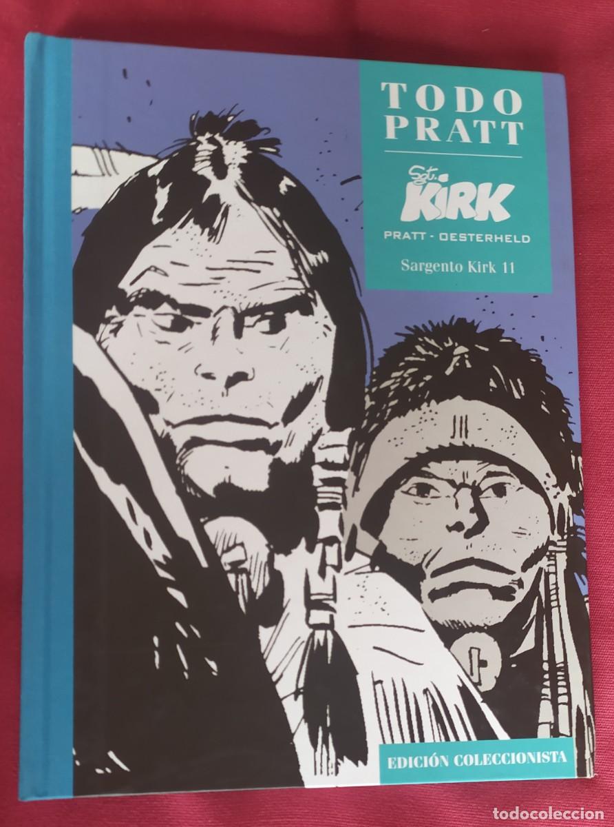C&oacute;mics: Colecci&oacute;n Todo Pratt n&ordm; 61. Sgto. Kirk 11. Hugo Pratt, Oesterheld