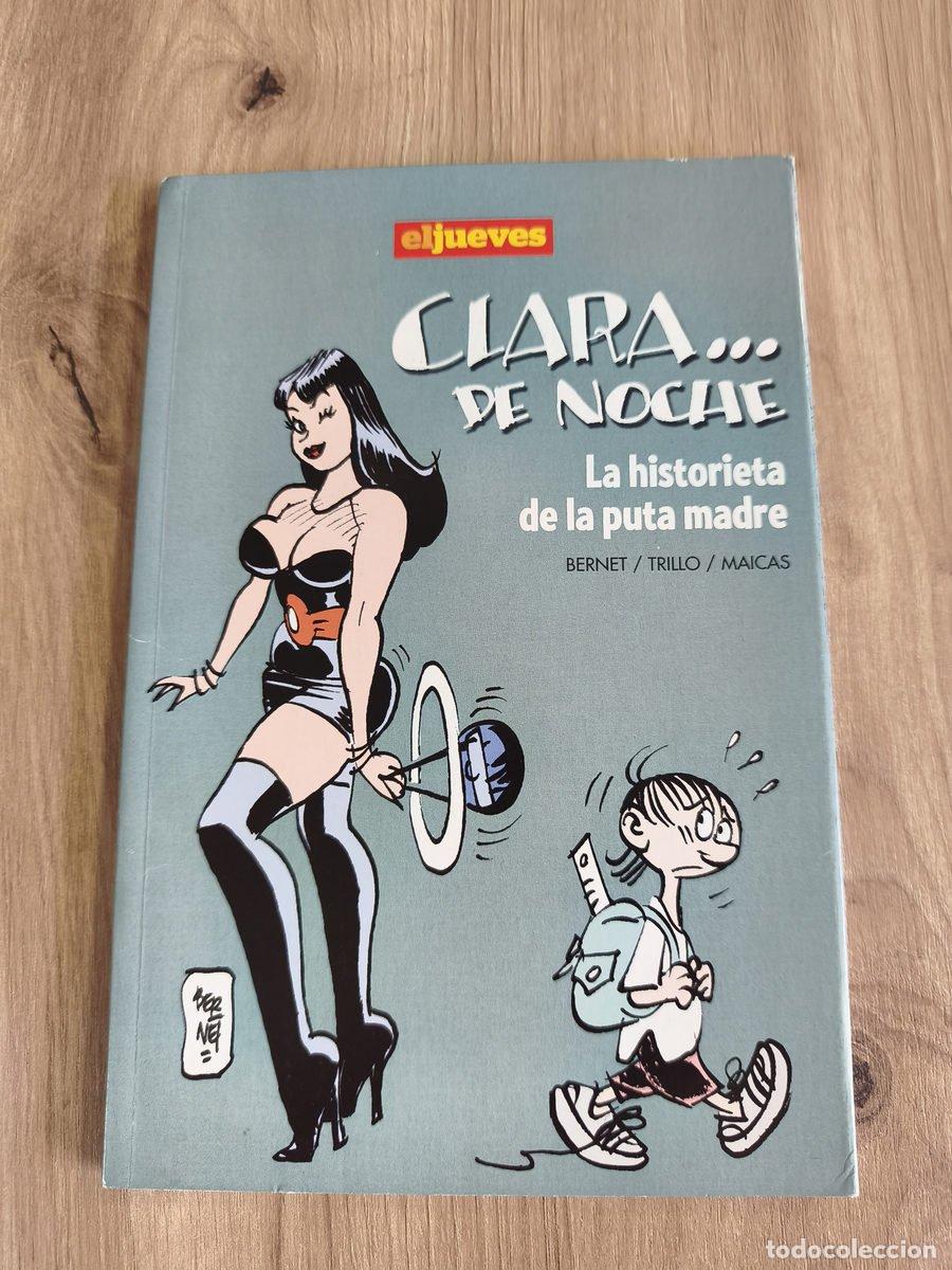 C&oacute;mics: Clara de noche La historieta de la puta madre
