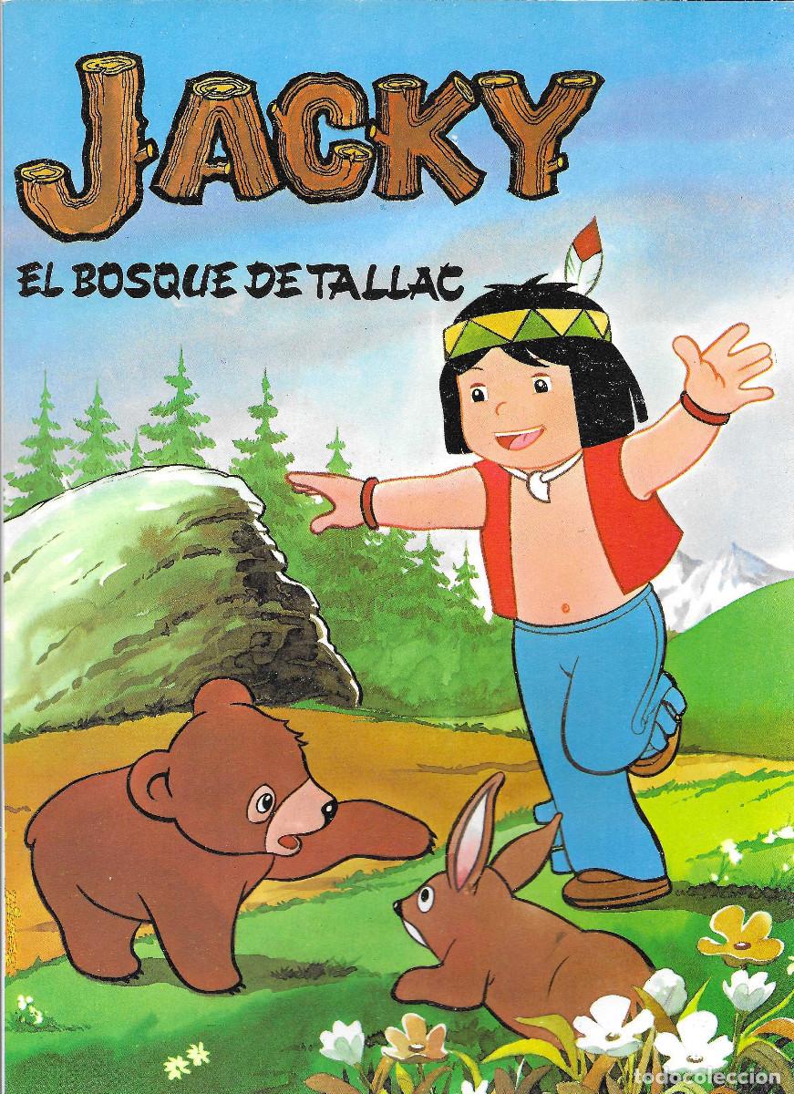 C&oacute;mics: Jacky El Bosque de Tallac, Edici&oacute;n de &ldquo;Jaimes Libros S.A.&rdquo; 1979