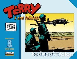 C&oacute;mics: Terry y los Piratas 1943-1944. Burma acorralada (Dolmen Editorial) - Milton Caniff; Milton Caniff