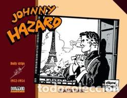 C&oacute;mics: Johnny Hazard 6. 1952-1954 (Dolmen Editorial) - Frank Robbins; Frank Robbins