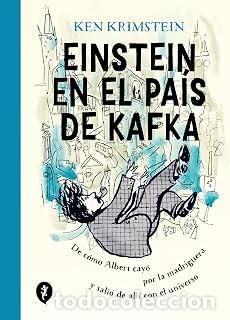 C&oacute;mics: EINSTEIN EN EL PAIS DE KAFKA Ken Krimstein