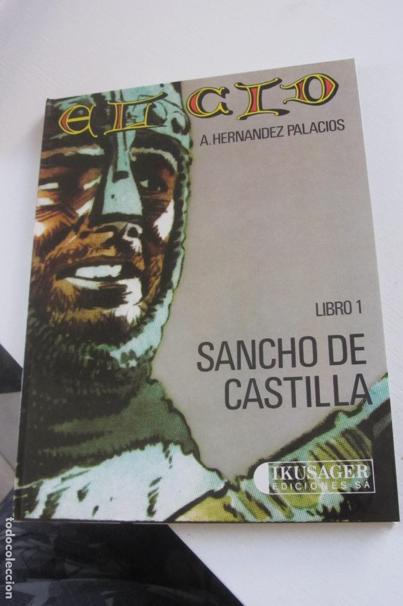 C&oacute;mics: EL CID LIBRO 1 SANCHO DE CASTILLA ANTONIO HERN&Aacute;NDEZ PALACIOS IKUSAGER 1982 ARX369